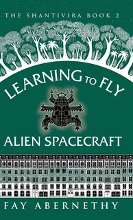 Front cover_Learning to Fly Alien Spacecraft