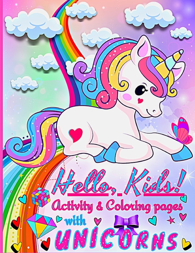 Couverture_Hello, Kids! Activities and Coloring pages for Kids with Unicorns