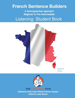 Front cover_FRENCH SENTENCE BUILDERS - B to Pre - LISTENING - STUDENT