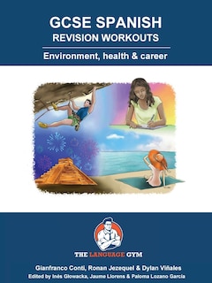Front cover_GCSE SPANISH REVISION WORKOUTS Environment, health & career