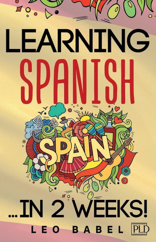 Front cover_Learning Spanish for adults made easy... in 2 weeks!