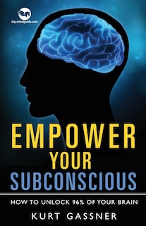 Front cover_Empower Your Subconscious