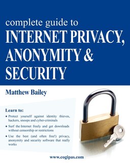 Couverture_Complete Guide to Internet Privacy, Anonymity & Security