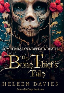 Front cover_The Bone Thief's Tale