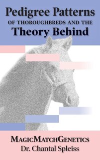 Couverture_Pedigree Patterns of Thoroughbreds and the Theory Behind