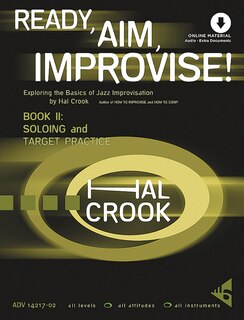 Ready, Aim, Improvise!: Exploring The Basics Of Jazz Improvisation, Book And Online Audio