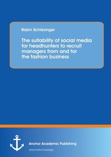 Couverture_The suitability of social media for headhunters to recruit managers from and for the fashion business