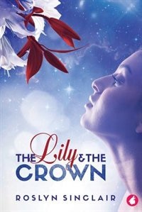 Front cover_The Lily and the Crown