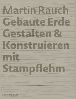 Front cover_Martin Rauch: Gebaute Erde