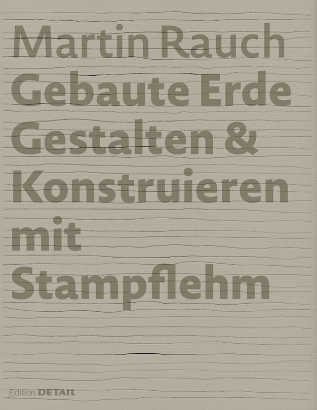 Front cover_Martin Rauch: Gebaute Erde