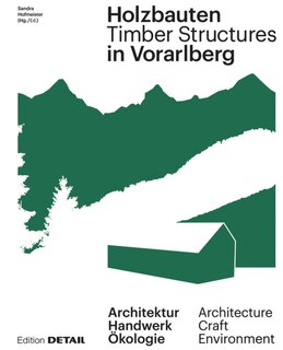 Front cover_Holzbauten In Vorarlberg / Timber Structures In Vorarlberg