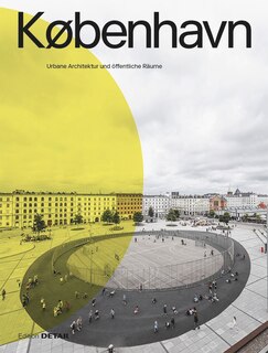 Couverture_KØbenhavn. Urbane Architektur Und Öffentliche Räume