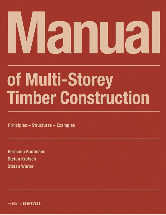 Front cover_Manual of Multistorey Timber Construction
