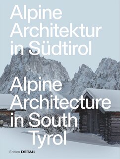 Front cover_Alpine Architecture in South Tyrol