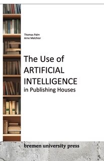 Couverture_The Use of Artificial Intelligence in Publishing Houses