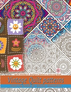 Front cover_Vintage Quilt patterns coloring book for adults relaxation