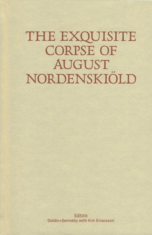 The Exquisite Corpse Of August Nordenskiöld