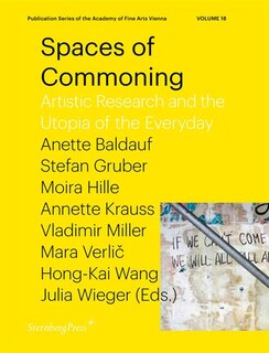 Spaces Of Commoning: Artistic Research And The Utopia Of The Everyday