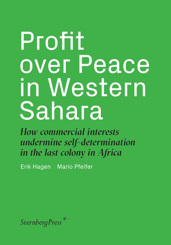 Front cover_Profit Over Peace In Western Sahara