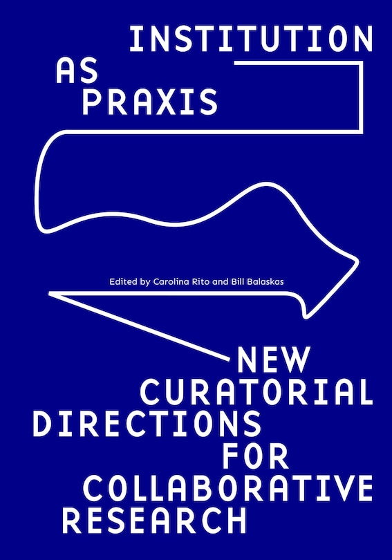 Front cover_Institution As Praxis