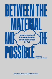Front cover_Between The Material And The Possible
