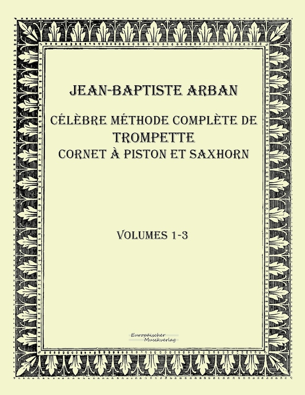 Front cover_Célèbre méthode complète de trompette cornet à piston et saxhorn
