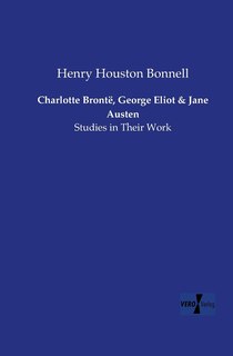 Front cover_Charlotte Brontë, George Eliot and Jane Austen