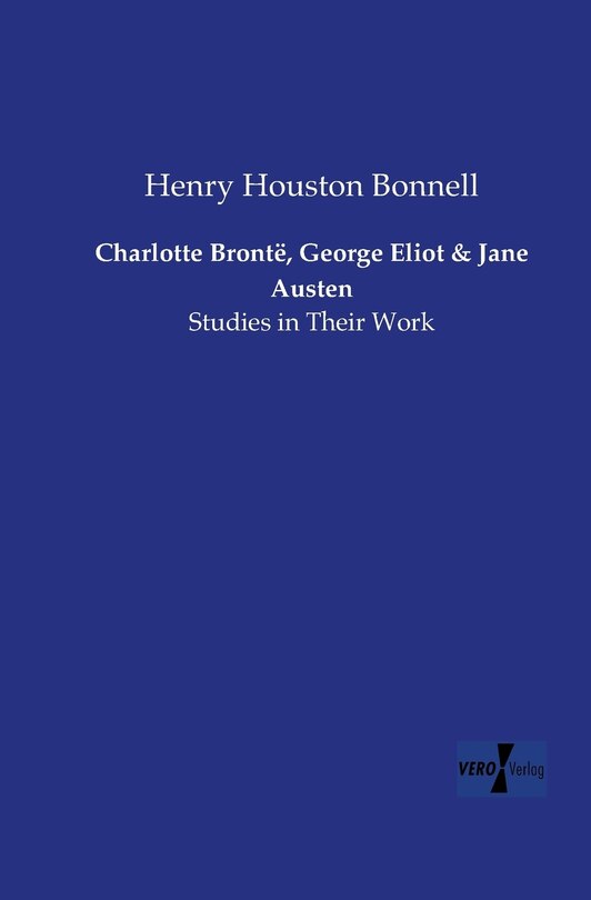 Front cover_Charlotte Brontë, George Eliot and Jane Austen