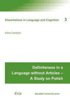 Couverture_Definiteness in a Language without Articles – A Study on Polish