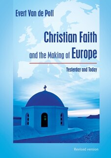 Front cover_Christian Faith and the Making of Europe