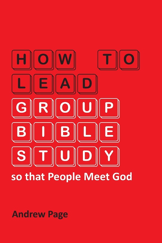 Front cover_How to Lead Group Bible Study so that People Meet God