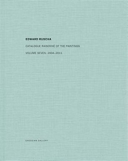 Couverture_Ed Ruscha: Catalogue Raisonn� of the Paintings, Volume Seven