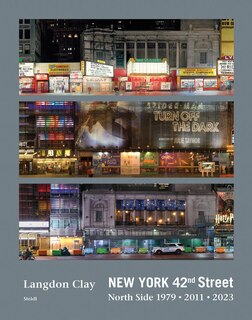 Front cover_Langdon Clay: New York 42nd Street