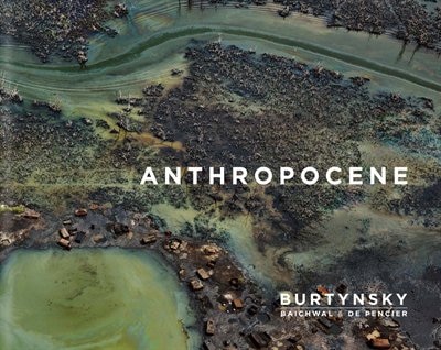 Edward Burtynsky with Jennifer Baichwal and Nick de Pencier: Anthropocene