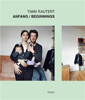 Front cover_Timm Rautert: Anfang/Beginnings