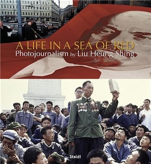 Front cover_Liu Heung Shing: A Life in a Sea of Red