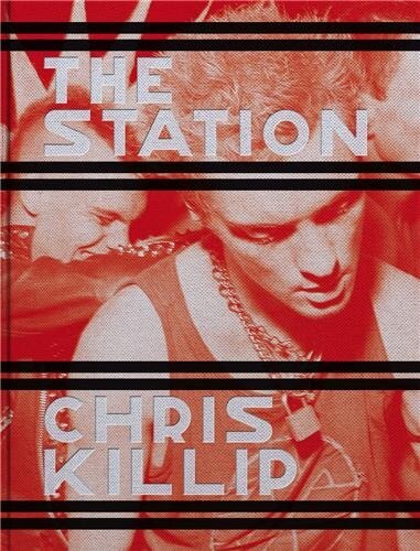 Front cover_Chris Killip: The Station