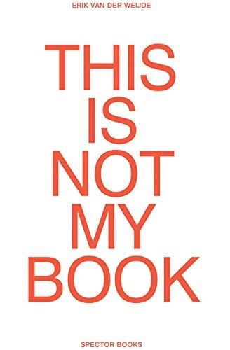 Front cover_Erik van der Weijde: This Is Not My Book