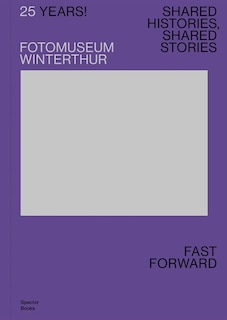 Front cover_25 Years! Fotomuseum Winterthur