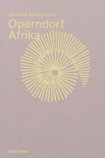 Couverture_Christoph Schlingensief: Operndorf Afrika