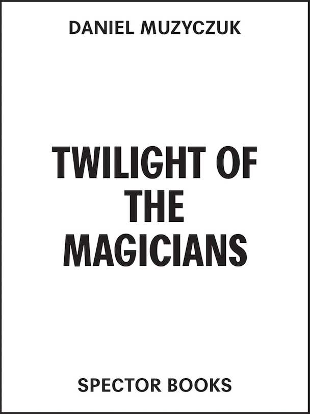 Front cover_Twilight of the Magicians