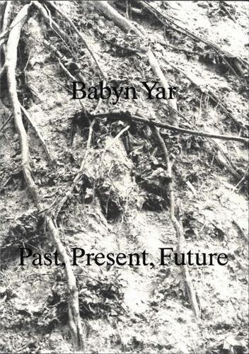Couverture_Babyn Yar: Past, Present, Future