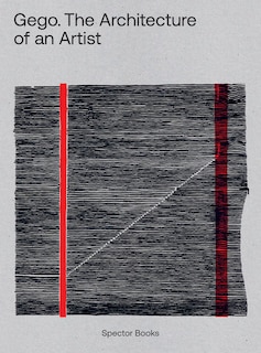 Couverture_Gego: The Architecture of an Artist