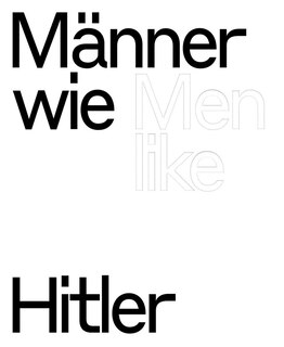 Front cover_Men Like Hitler