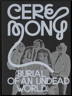 Couverture_Ceremony: Burial of an Undead World