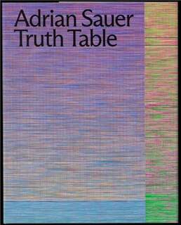 Couverture_Adrian Sauer: Truth Table