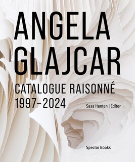 Couverture_Angela Glajcar: Catalogue Raisonn�