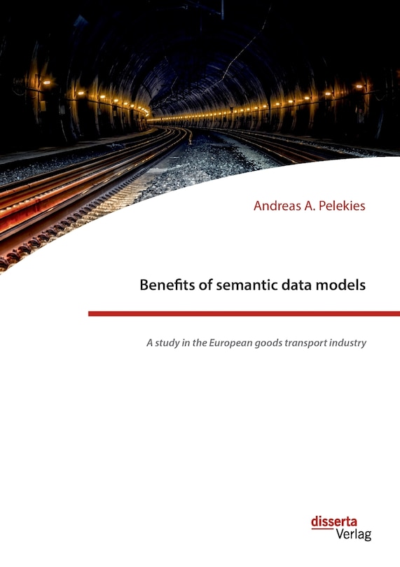 Couverture_Benefits of semantic data models. A study in the European goods transport industry