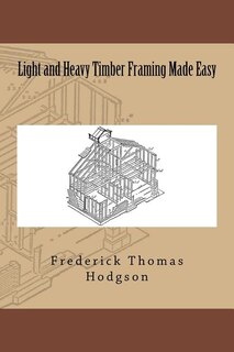 Front cover_Light and Heavy Timber Framing Made Easy