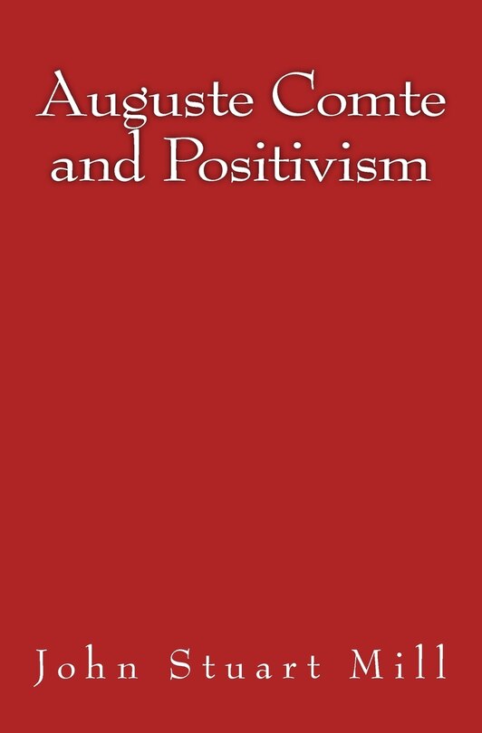 Front cover_Auguste Comte and Positivism